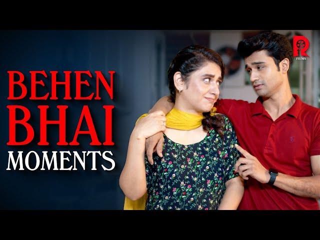 BEHEN BHAI MOMENTS | Dania Enwer | Fazal Hussain | Full Video | RAVA Films