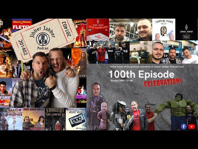 Jibber Jabber 100th Episode!