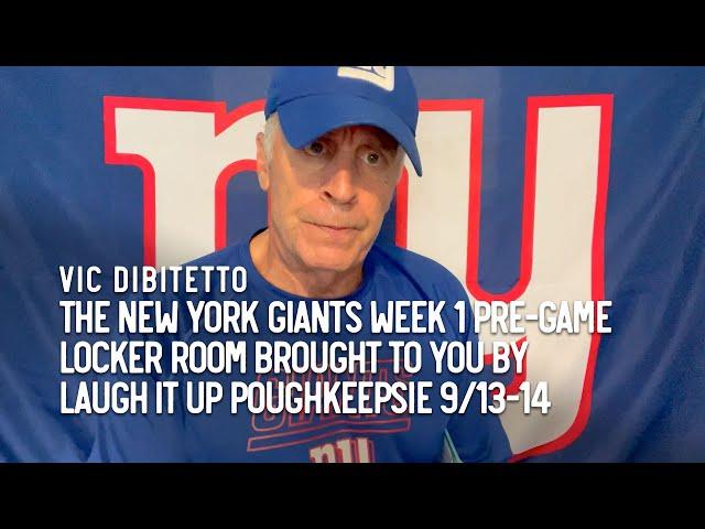 The New York Giants Week 1 Pre-Game Locker Room brought to you by Laugh It Up Poughkeepsie 9/13-14