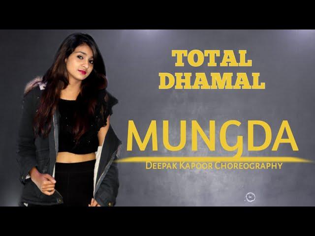 Mungda DANCE COVER  - Total Dhamaal DANCE |  Sonakshi Sinha | Ajay Devgn  | BOLLYWOOD