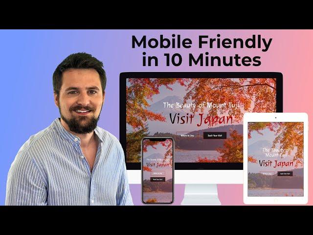 The Secret to be Mobile Friendly in 10 Minutes | Truly Responsive Web Design