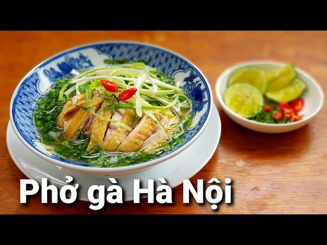 Cách nấu Phở Gà Hà Nội Ngon Tinh Tế | Hà Ly Cooking