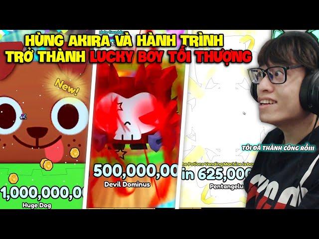 MAY MẮN TỐI THƯỢNG | HÙNG AKIRA PAY TO WIN BUFF TẤT CẢ LUCKY TRÚNG HUGE PET 1 TỈ BÙNG NỔ THỰC SỰ