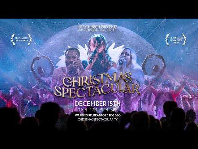 Life Church Online | 15 December 2024 - Christmas Spectacular