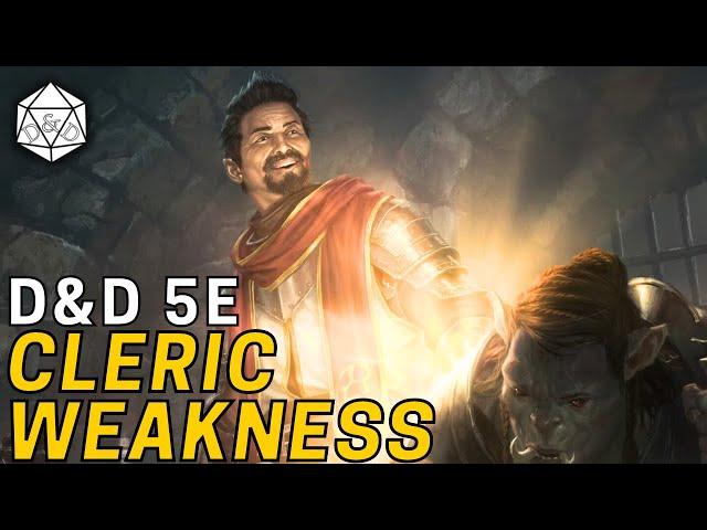 Examining Cleric's Top 3 Weaknesses | D&D 5e