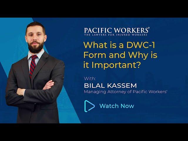 Why is a DWC-1 Form Important in Workers' Comp?