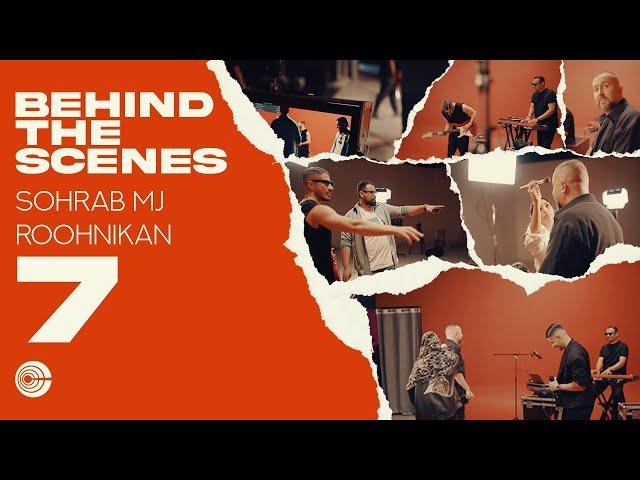 Sohrab Mj x Roohnikan - Haft | BEHIND THE SCENES