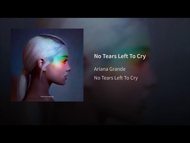 Ariana Grande - No Tears Left To Cry (Audio)