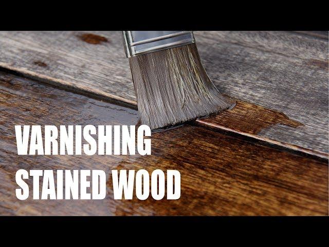 The Proper Way to Varnish Stained Wood
