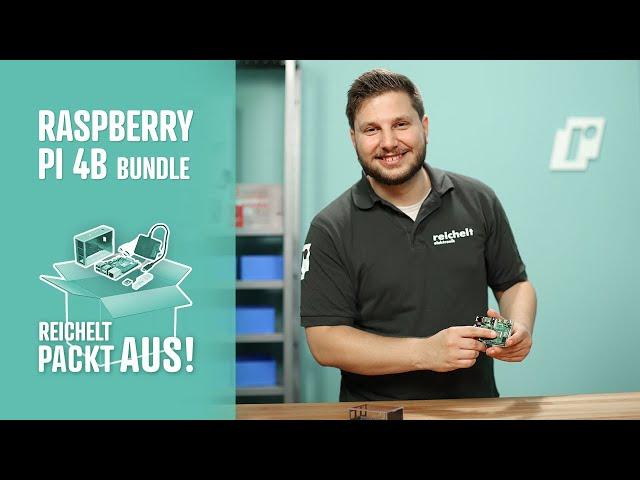 Raspberry Pi 4B Bundle Unboxing | reichelt packt aus