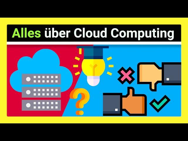 Cloud Computing einfach erklärt: Vor- und Nachteile, Sicherheit, Arten IaaS/PaaS/SaaS & mehr