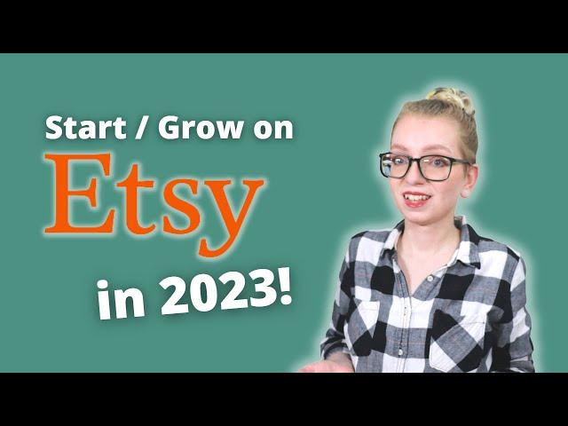 How to Start (or Grow) an ETSY SHOP in 2023! [Ep. 1] | Type Nine Studio