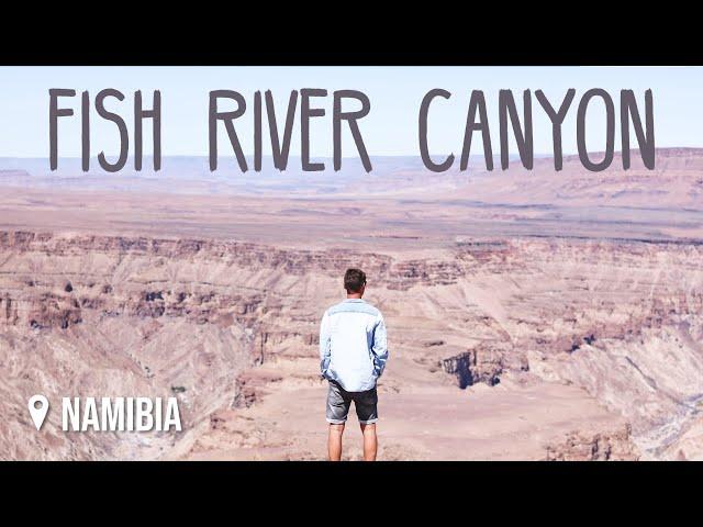 Fish River Canyon • Namibia Roadtrip • Weltreise Vlog #156