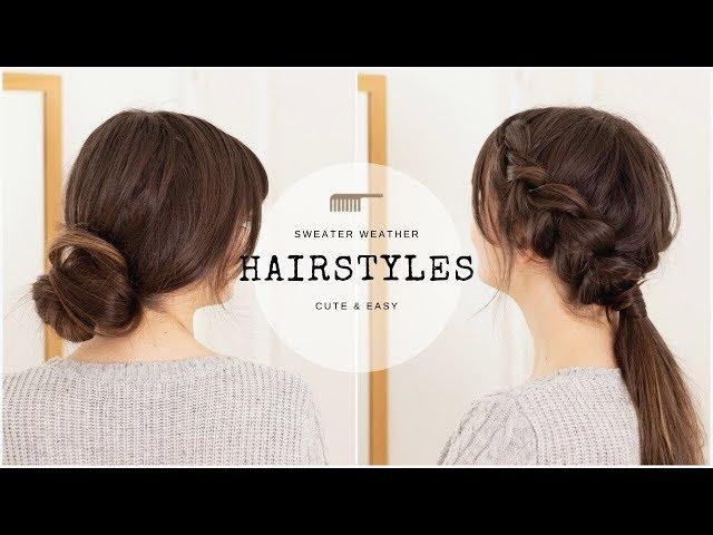 Sweater Weather Hairstyles | 5 Cute & Easy Styles For Long Hair