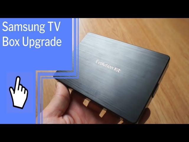 Samsung TV Box Upgrade- Complete Guide