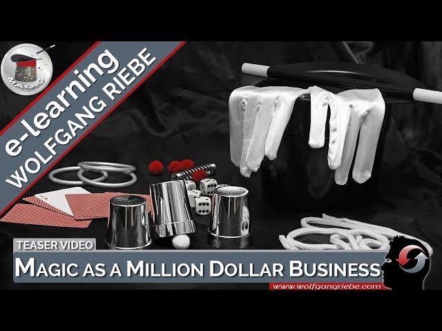 Magic as a Million Dollar Business: Teaser Video: Wolfgang Riebe