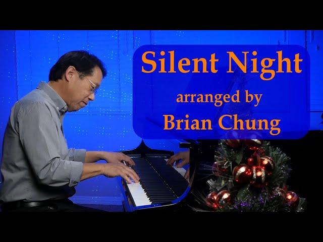 Silent Night, arranged and performed by Brian Chung