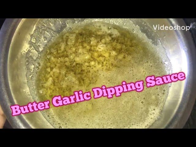 Butter Garlic Dipping Sauce