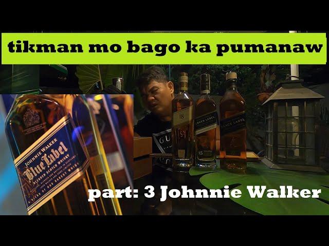 johnnie walker blended whisky alak na dapat mo matikman alak review Ep:031 #tabayag