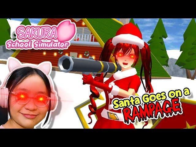 Sakura School Simulator Gameplay - Going on a RAMPAGE as SANTA!