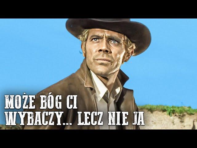 Może Bóg ci wybaczy... lecz nie ja | Polski Lektor