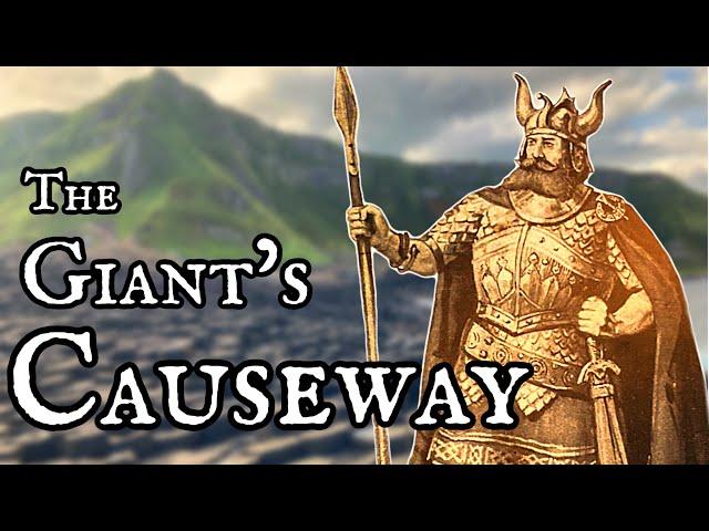 The Giant's Causeway | Myths, Legends & Folklore