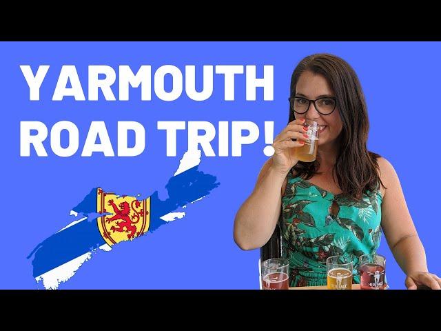 Nova Scotia Road Trip - Best Things to do in Yarmouth