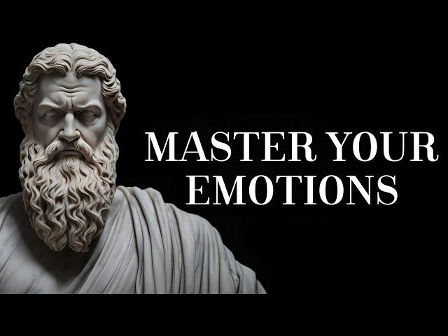 CONTROL your  EMOTIONS with 13 STOIC LESSONS | STOICISM