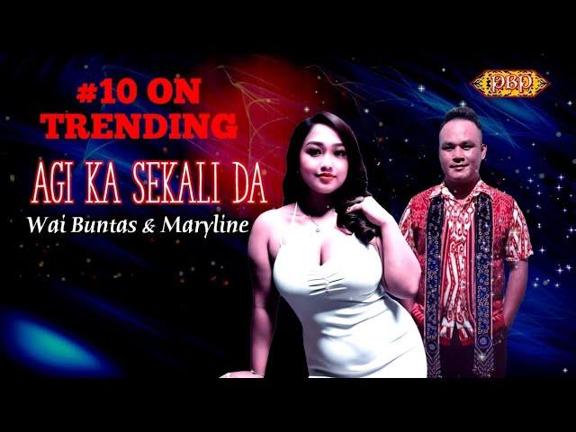 Agi Ka Sekali Da - Wai Buntas & Maryline (Official Lyric)