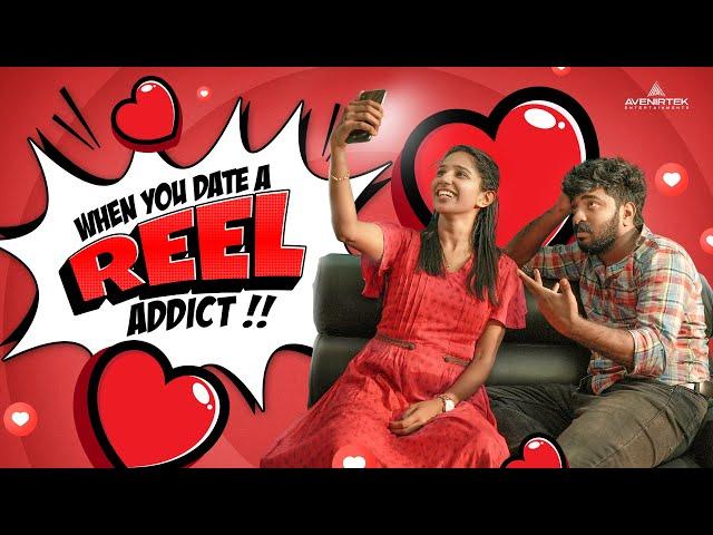 When You Date A Reel Addict Girl Friend | Malayalam Comedy Video | Relatable Us | ANITTA JOSHY