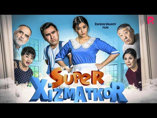 Super xizmatkor (o'zbek film) | Супер хизматкор (узбекфильм) 2019
