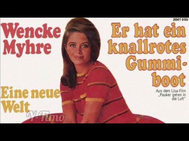 Wencke Myhre - Johnny hat einen Knall (Knallrotes Gummiboot)