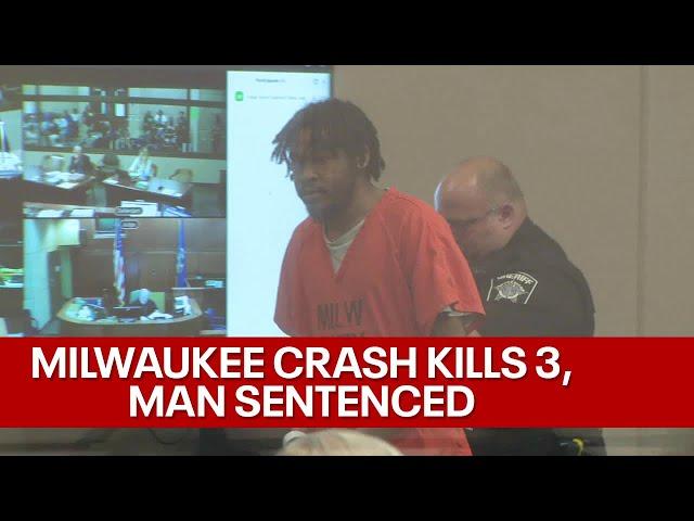 Man sentenced in deadly Milwaukee crash that killed 3 women | FOX6 News Milwaukee