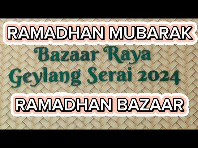 Geylang Serai Ramadhan Bazaar 2024 | Ramadan Bazaar Singapore 2024