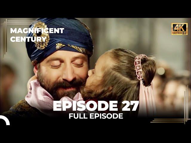 Magnificent Century Episode 27 | English Subtitle (4K)