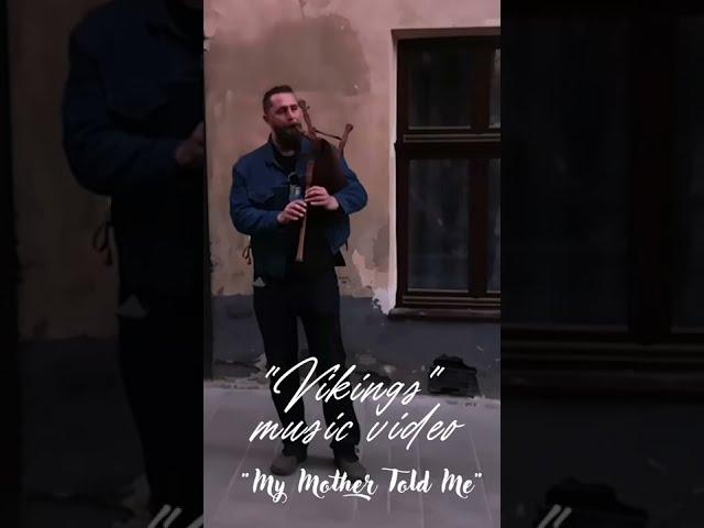 "My Mother Told Me" cover performed on bagpipes - series "Vikings" music video. Lyrics. Nordic song.