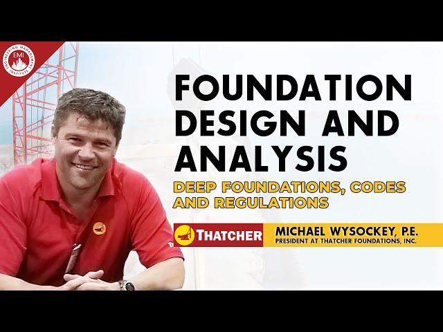 Foundation Design and Analysis: Deep Foundations, Codes and Regulations