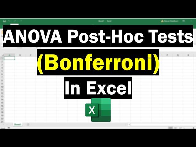 Perform ANOVA Post-Hoc Tests (Bonferroni Correction) In Excel
