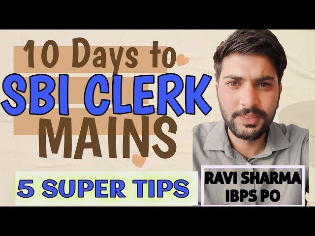 Sure shot way to crack SBI CLERK MAINS 2023 | 10 Days 5-Point Super Plan | Must Watch | Ravi Sharma