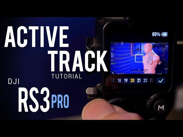 ActiveTrack Tutorial: DJI RS3 Pro