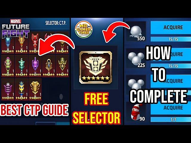 Mega Guide  Best CTP for CTP Selector FREE & Fast Complete Mission | Marvel Future Fight