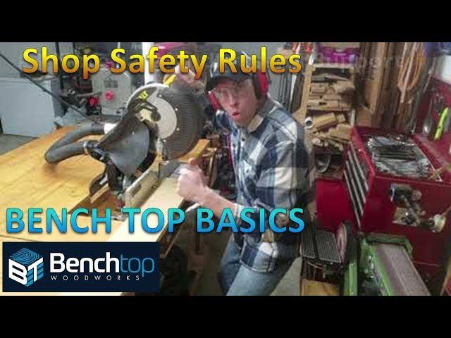 Shop Safety Intro / Basic Safety Tips for All Woodworkers, New and Experienced / EP48