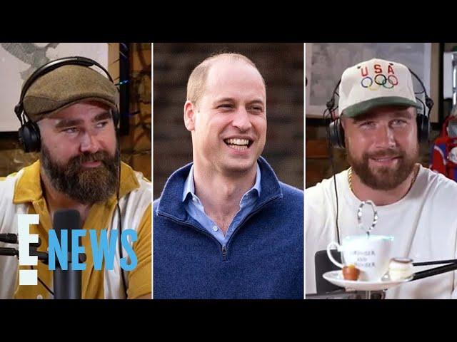 Travis and Jason Kelce DETAIL Meeting Prince William: “Coolest Motherf--cking Dude" | E! News