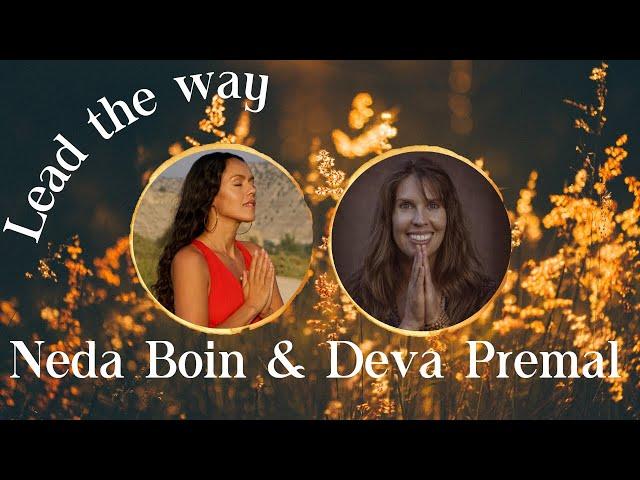 Neda Boin & Deva Premal - Lead the Way (OFFICIAL LYRICAL VIDEO)