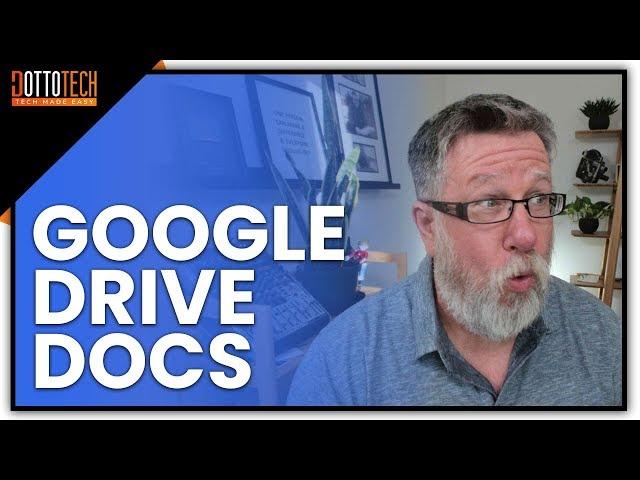 Get Started with Google Docs 2018-- Back to Basics
