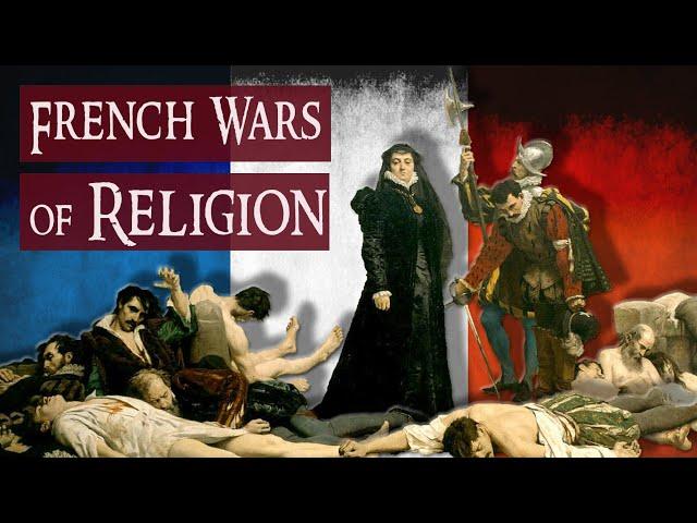 French Wars of Religion - Comprehensive Documentary - 4K