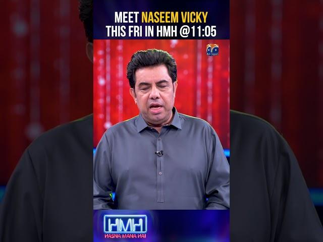 Meet Naseem Vicky in Hasna Mana Hai - Tabish Hashmi | #naseemvicky #tabishhashmi #shorts