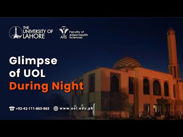 UOL Glimpse - Night View | UOL Lahore @uollahorefacultyofalliedhe1051