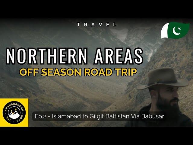 Islamabad To Northern Areas By Road Via Babusar Top