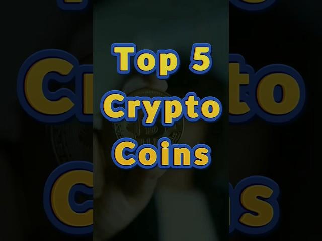 Top 5 Crypto Coins #cryptocurrency #cryptocoins #shorts #youtubeshorts